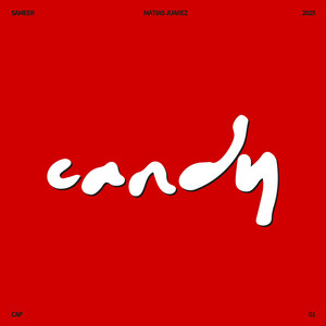 Candy — Matias Juarez, Sameer